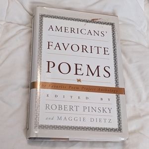 Americans' Favorite Poems Edited by Robert Pinsky and Maggie Dietz